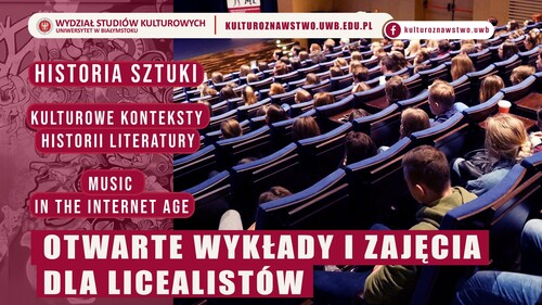 Na otwarte wykłady i zajęcia zaprasza Wydział Studiów Kulturowych